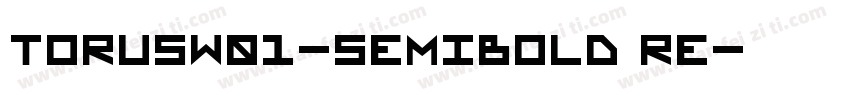 TorusW01-SemiBold Re字体转换
